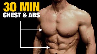 Chest and Abs Workout BOTH IN 30 MINUTES [upl. by Eilis]