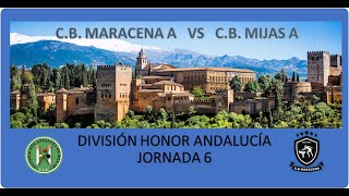 Nº 3 y 4 CB MARACENA A amp CB MIJAS A  DIV HONOR AND J06 [upl. by Enisamoht]