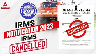 IRMS Notification 2023  IRMS Latest News  IRMS Cancelled 😱 [upl. by Sehcaep]