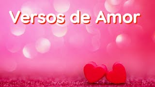 Grandiosos Versos de Amor ❤💌 [upl. by Elleraj]