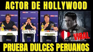 VIRALRECONOCIDO ACTOR DE HOLLYWOOD PRUEBA DULCES PERUANOS MIRA SU REACCIÓN [upl. by Eceerahs]