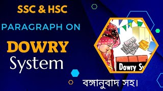 Dowry System Paragraph for HSC amp SSC [upl. by Lardner]