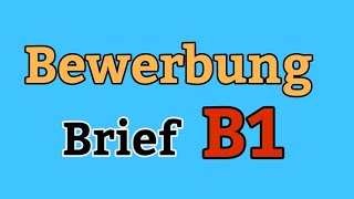 Brief B1 Bewerbung [upl. by Barna]