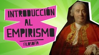 Introducción al Empirismo  Filosofía  Educatina [upl. by Athena342]