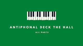 Antiphonal Deck the Hall  All Parts [upl. by Rozele]