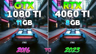 GTX 1080 Ti vs RTX 4060 Ti  Test in 10 Games [upl. by Aitropal463]