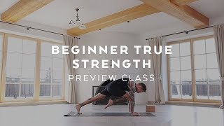 Beginner Yoga for Strength Class with Dylan Werner [upl. by Noland]