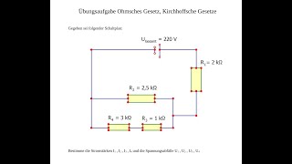 Ohmsches Gesetz Kirchhoffsche Gesetze  Übungsaufgabe [upl. by Coucher]