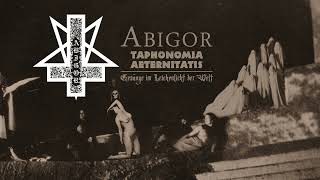 ABIGOR  Taphonomia Aeternitatis  Gesänge im Leichenlicht der Welt FULL ALBUM [upl. by Anilrats]