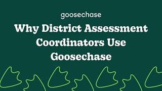 Why do District Assessment Coordinators use Goosechase [upl. by Fazeli307]