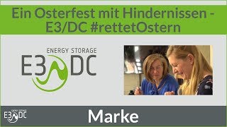 Ein Osterfest mit Hindernissen  E3DC rettetOstern [upl. by Sadira]