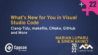 New in Visual Studio Code ClangTidy makefile CMake GitHub amp More Marian Luparu Sinem Akinci [upl. by Irrot]