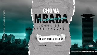 Choma Mbaba  The City Under The Sun [upl. by Ettelocin]