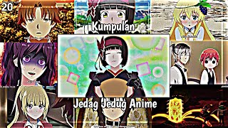 KUMPULAN JEDAG JEDUG ANIME RANDOM MOMENT😎🤙  Yoshitoジ [upl. by Mikaela321]