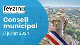 Ville de Feyzin  Conseil municipal du 8 juillet 2024 [upl. by Cathrine]