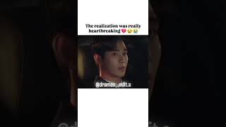 The realization was really heartbreaking 💔 😢 😭dramas kdramas cdrama idols love heartbroken 💔 [upl. by Eilis]