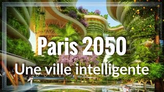 Paris 2050 une ville intelligente  BABYLONE [upl. by Leina]