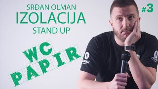 Srdjan Olman  STAND UP IZOLACIJA WC papir [upl. by Birgit]