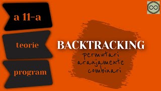 Backtracking  Permutari Aranjamente Combinari  Teorie si Program C  Clasa a 11a [upl. by Kasey]