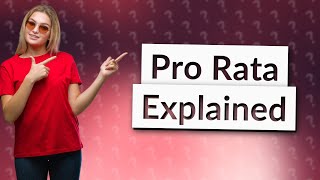 What is the pro rata process [upl. by Mozelle]