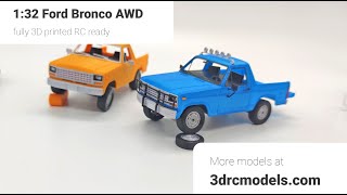 3D Printed Ford Bronco 4x4 in 132 scale [upl. by Hentrich]