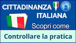 CITTADINANZA ITALIANA COME CONTROLLARE LO STATO DELLA TUA PRATICA [upl. by Catherine]