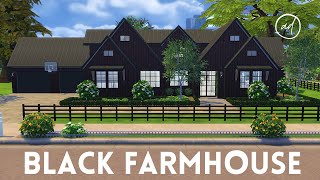 BLACK MODERN FARMHOUSE  Sims 4  CC SPEED BUILD [upl. by Dnomso863]