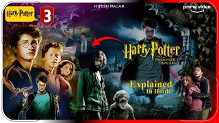 Harry Potter and The Prisoner of Azkaban 2004 Explained in Hindi  Prime Video  Hitesh Nagar [upl. by Irtimed82]