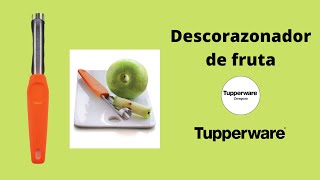 Descorazonador de fruta Tupperware [upl. by Ratib897]