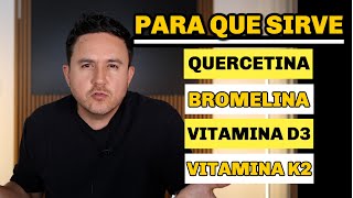 Beneficios Holísticos y Explicación Fisiológica de la Vitamina D3 Quercetina Bromelina Vitamina K2 [upl. by Earehc399]