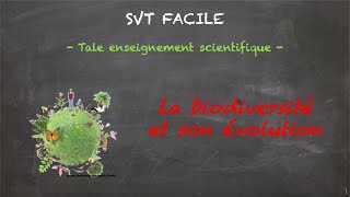 SVT FACILE  Tale ens sci  La biodiversité et son évolution [upl. by Ney720]