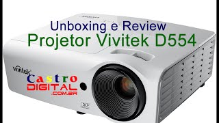 Projetor Vivitek D554  Unboxing e Review [upl. by Otrevlig]