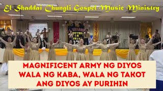 Magnificent Army Ng Diyos amp Wala Ng Kaba Wala Ng Takot amp Ang Diyos Ay Purihin [upl. by Kask]