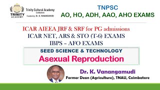 Asexual reproductionSeed Science amp TechnologyK VanangamudiICAR ARS NETIBPS AFOTNPSC AO AAO AHO [upl. by Eleazar]