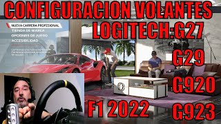 F1 22 CONFIGURACION VOLANTES LOGITECH G27 G29 G920 G923 BIEN EXPLICADO [upl. by Hirza]