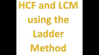 Master HCF and LCM with the Ladder Method  Essential for GCSE Maths [upl. by Scopp162]