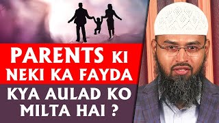 Parents Ki Neki Ka Fayda Kya Aulad Ko Milta Hai By Adv Faiz Syed [upl. by Etna]