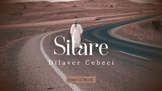 Sitare  Dilaver Cebeci Şiir [upl. by Rhonda]