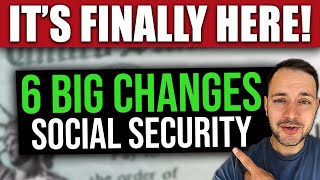 IT’S HERE 6 BIG Changes to Social Security SSI amp SSDI… Starting NOW in 2023 [upl. by Clara588]