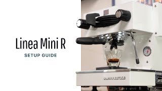 La Marzocco Linea Mini R Espresso Machine Setup Guide [upl. by Elihu]