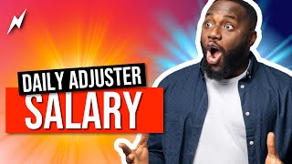 How much can daily adjusters make  DAILY INSURANCE CLAIMS [upl. by Atnoled462]