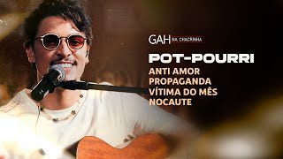 Gah na Chacrinha Ao Vivo Anti Amor  Propaganda  Vítima do Mês  Nocaute [upl. by Erialb]