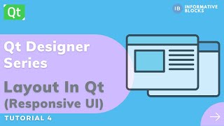 Layout in Qt Responsive UI  Qt Designer Series  PySide2  Python [upl. by Enilorac984]