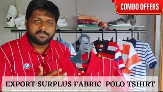 EXPORT SURPLUS FABRIC COLLAR TSHIRT  QUALITY PRODUCT  LOW PRICE TIRUPUR  WORTH FOR MONEY [upl. by Ailatan]