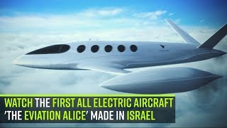 Watch  The first all electric aircraft the eviation alice made in israel [upl. by Safoelc]