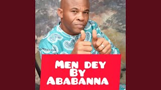 Men dey [upl. by Elleivad]