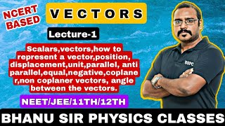 Vectors  L1  Physics  by ErBHANU SIR [upl. by Obaza819]