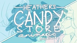 Candy Store  Heathers Animatic [upl. by Yasui454]