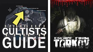 Tarkov Cultists Full Guide  Loots amp How To Kill Where to Find Cultists Marked Circle With Map [upl. by Purvis]