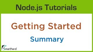 Getting Started with Node Section Summary 17 [upl. by Adla]